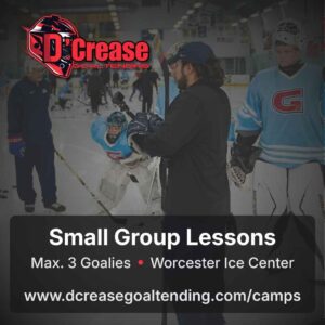 Small group lessons at Worcester Ice Center, maximum 3 goalies.